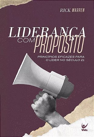 Liderança com Propósitos - Rick Warren