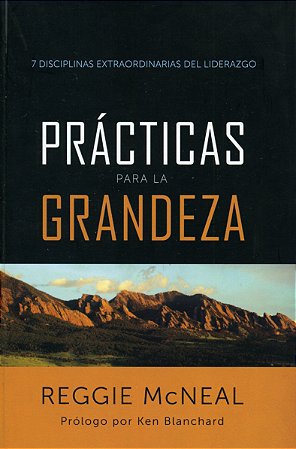 Prática da Excelência - Reggie McNeal