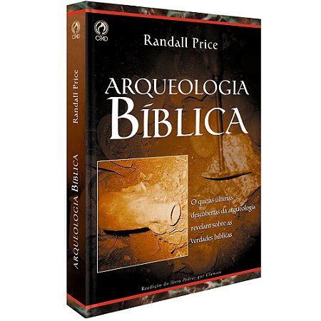 Arqueologia Bíblica - Randall Price