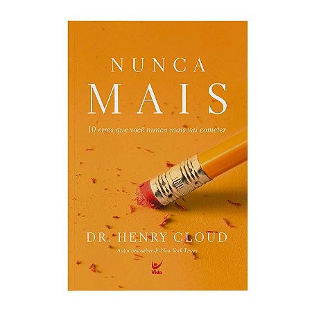Nunca Mais - Dr. Henry Cloud