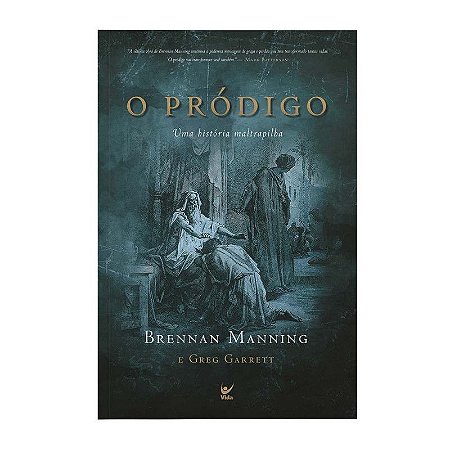 O Pródigo - Brennan Manning