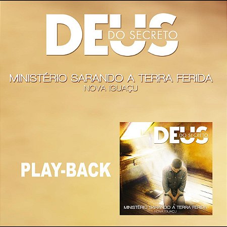 CD Min. Sarando a terra ferida - Deus do Secreto (play-back)