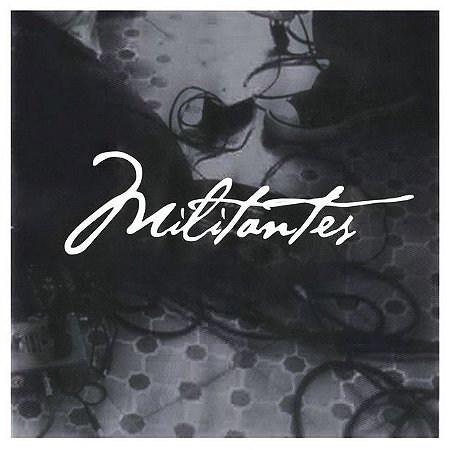 CD Militantes - Escute o Que Eu Digo e Faça Como Eu Faço