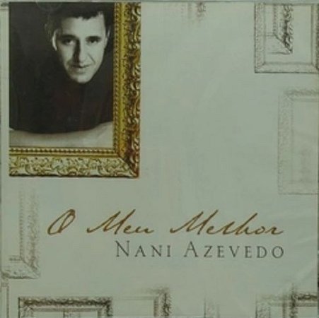 CD Nani Azevedo - O Meu Melhor