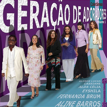 CD Geração de Adoradores Vol. 1