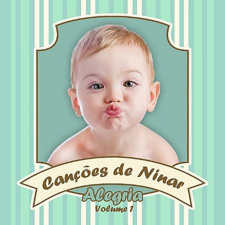 CD Canções de Ninar - Alegria Vol.01