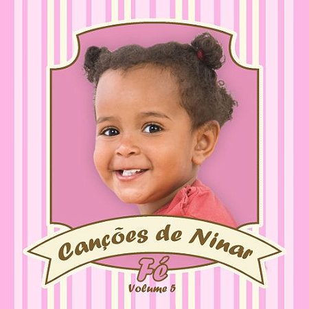 CD Canções de Ninar - Fé Vol. 5