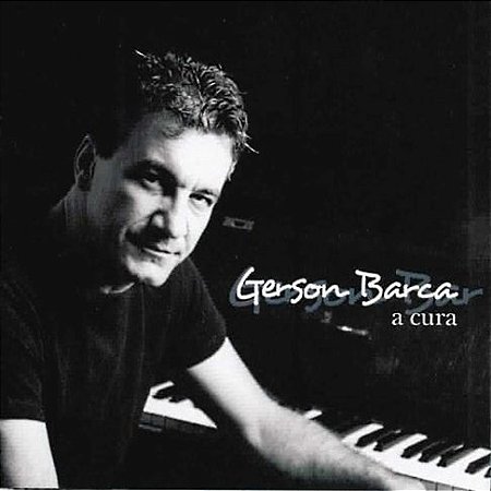 CD Gerson Barca - A Cura