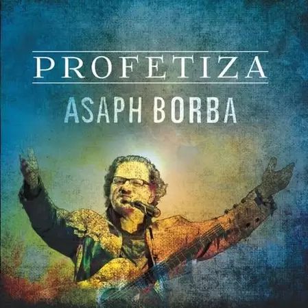 CD Asaph Borba - Profetiza