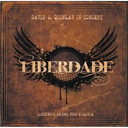 CD David M. Quinlan In Concert - Liberdade