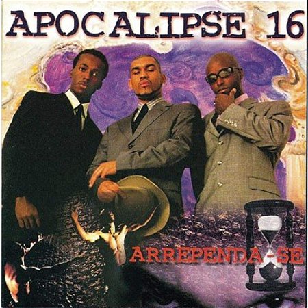 CD Apocalipse 16 - Arrependa-se