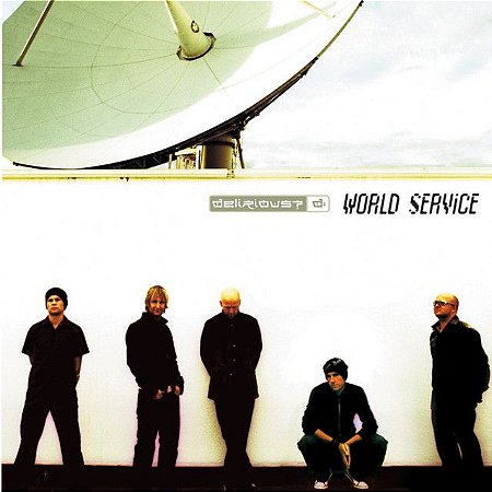 CD Delirious - World Service