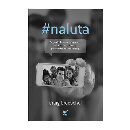 Na Luta - Craig Groeschel