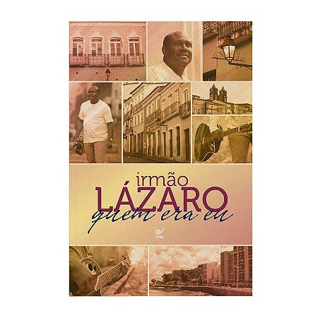 Quem Era Eu - Irmão Lázaro