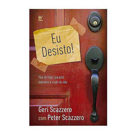 Eu Desisto - Geri Scazzero & Peter Scazzero