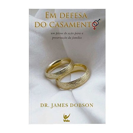 Em Defesa do Casamento - Dr. James Dobson