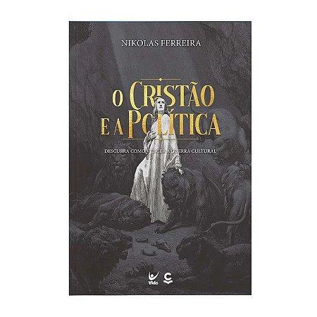 O Cristão e a Política - Nikolas Ferreira