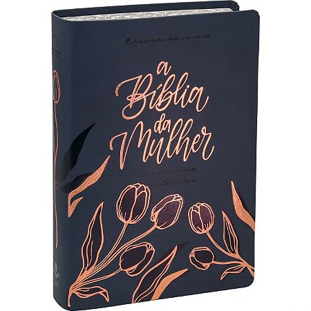 A Bíblia da Mulher SBB, Tamanho Grande, Capa Luxo Tulipa Azul Escuro, Borda Florida, Letra Grande, NAA085NBEM