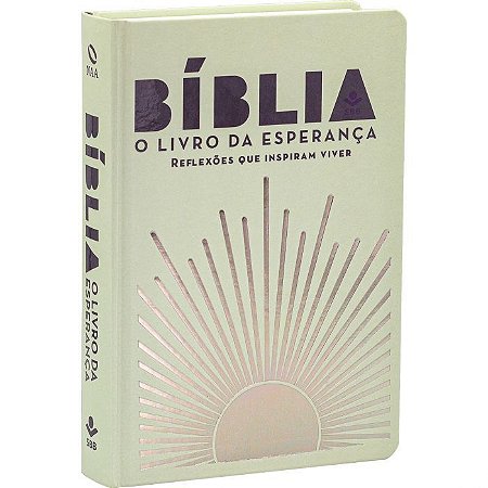 Bíblia o Livro da Esperança SBB, Capa Dura Tamanho Médio Sol, NAA - NA06BLE