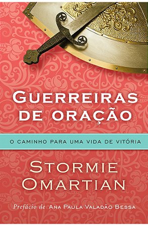 Guerreiras de Oração - Stormie Omartian