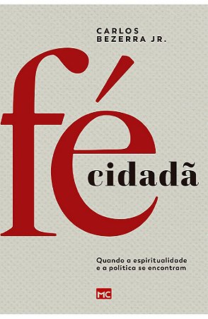 Fé Cidadã - Carlos Bezerra Júnior