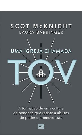 Uma Igreja Chamada Tov - Laura McKnight Barringer, Scot McKnight
