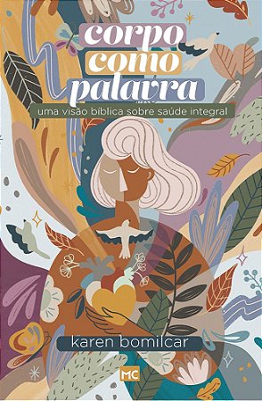 Corpo Como Palavra - Karen Bomicilar