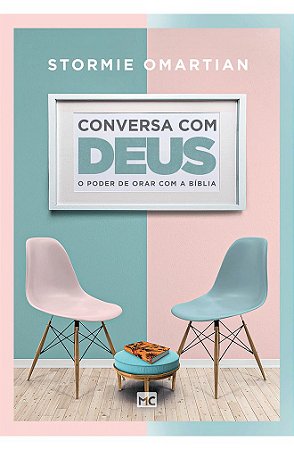 Conversa com Deus - Stormie Omartian