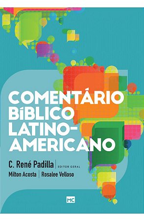 Comentário Latino Americano - C. René Padilla