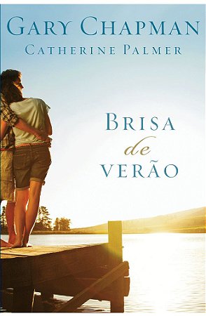Brisa de Verão - Gary Chapman