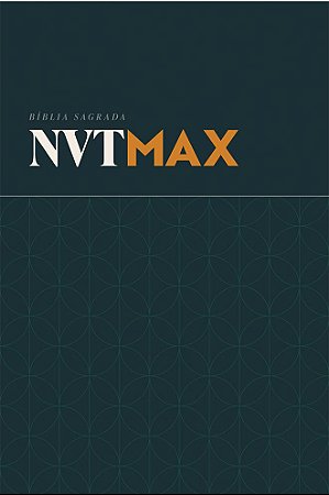 Bíblia Sagrada NVT Max - Class, Capa Dura Tamanho Médio (Sem Índice) - NVT