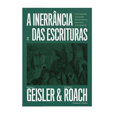 A Inerrância das Escrituras - Geisler e Roach