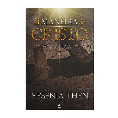 À Maneira de Cristo - Yesenia Then