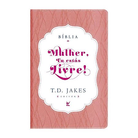 Bíblia Mulher, Tu Estás Livre, Capa Luxo Rosa e Branco Tamanho Grande, AEC - Ed. Vida