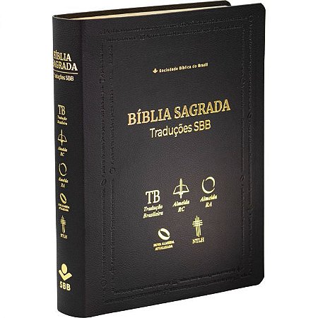 Bíblia Sagrada Traduções SBB, Capa Couro Sintético Preta, Sem Índice, Tamanho Grande - TB / ARC / RA / NAA / NTLH
