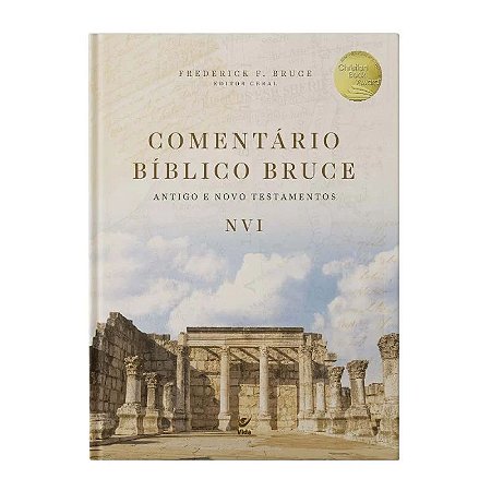 Comentário Bíblico Bruce – Antigo e Novo Testamento - NVI