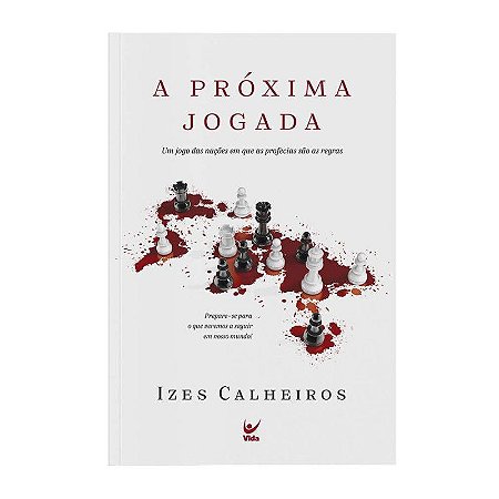 A Próxima Jogada - Izes Calheiros