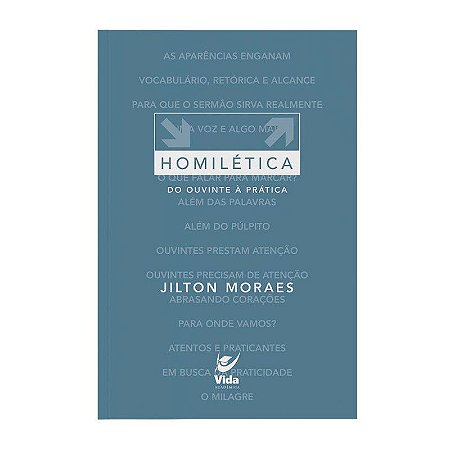 Homilética 3: Do Ouvinte a Prática - Jilton Moraes