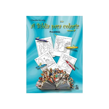 A Bíblia para colorir - Volume 7