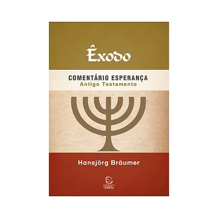 Êxodo (Comentário Esperança AT) - Hansjörg Bräumer