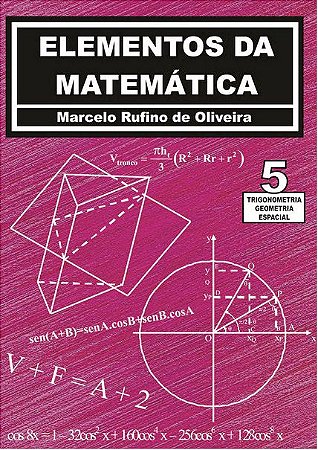Elementos da Matemática - Volume 5 - Trigonometria e Geometria Espacial_