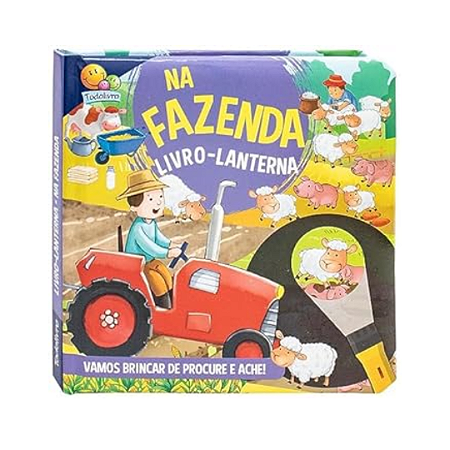 Livro Infantil Na Fazenda - Livro Lanterna