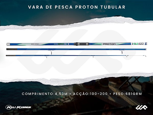 Vara de Pesca Proton 4,53m Tubular 681grm (100-200grm)