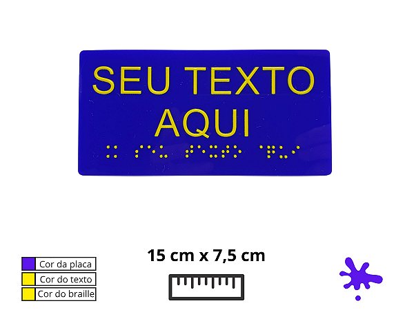 Placa de Braille 15x7,5 cm, acrílico azul, texto e braille na cor amarela PBAZ1575BAM