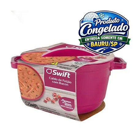 SWIFT - CALDO DE FEIJÃO COM BACON