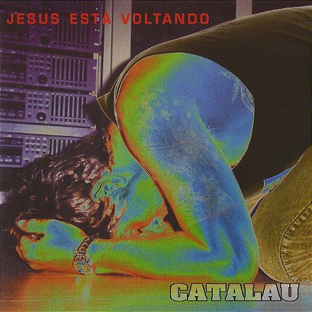 CATALAU - JESUS ESTA VOLTANDO - CD