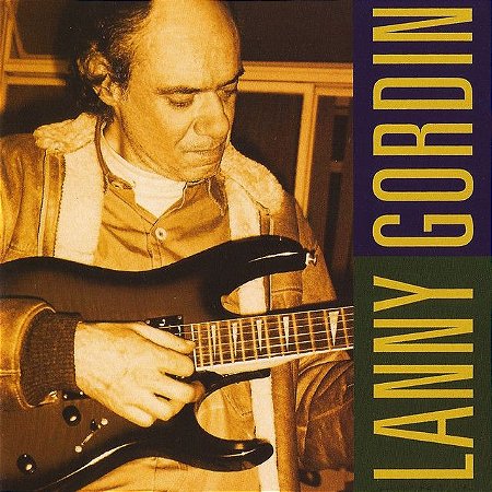 LANNY GORDIN - GROSELHA - CD
