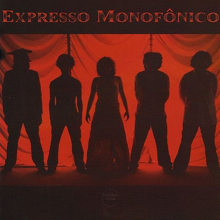 EXPRESSO MONOFÔNICO - EXPRESSO MONOFÔNICO - CD