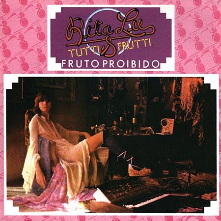 RITA LEE & TUTTI FRUTTI - FRUTO PROIBIDO 1975 - CD