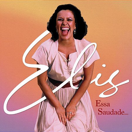 ELIS REGINA - ELIS, ESSA SAUDADE - CD